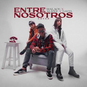 Entre Nosotros (feat. Alizée & Sayel)