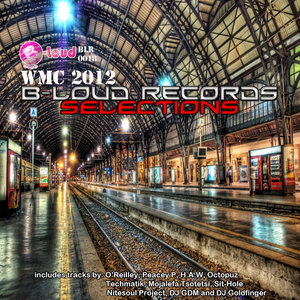 Wmc 2012 B-Loud Records Selections