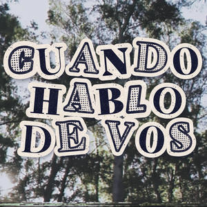 CUANDO HABLO DE VOS (feat. Granado)