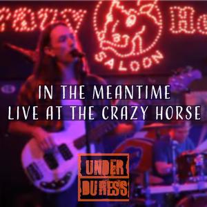 In the Meantime (Live at the Crazy Horse) (feat. Jon Lamboy) [Live]