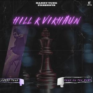 Hill k Vikhaun (Explicit)