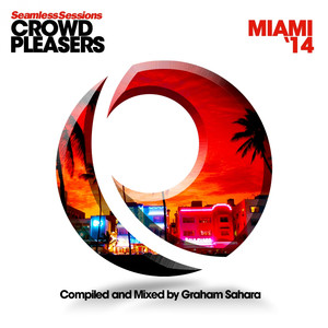 Seamless Sessions Crowd Pleasers Miami '14