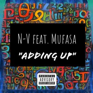 Adding Up (feat. Mufasa) [Explicit]