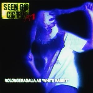 SEEN ON CCTV, Pt. 1 NOLONGERADALIA AS WHITE RABBIT (Explicit)