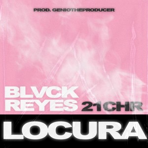 Locura (Explicit)