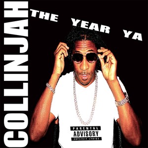 The Year Ya (Explicit)