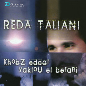 Reda Taliani - Zine Ou El Ain El Kahla
