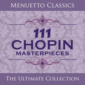 111 Chopin Masterpieces