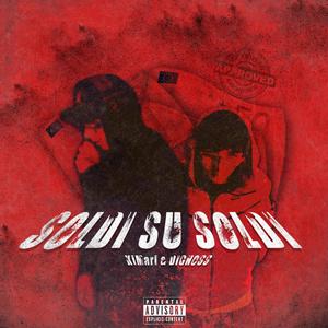 SOLDI SU SOLDI (feat. DIGNOSS) (Explicit)
