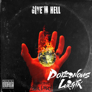 Give'm Hell (Explicit)