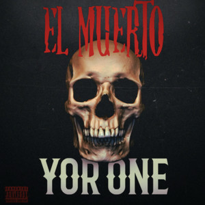 El Muerto (Explicit)