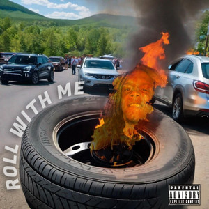 Roll With Me (Explicit)