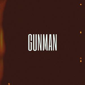 GUNMAN (feat. Jredd) [Explicit]