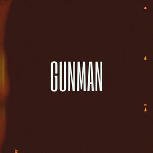 GUNMAN (feat. Jredd) (Explicit)