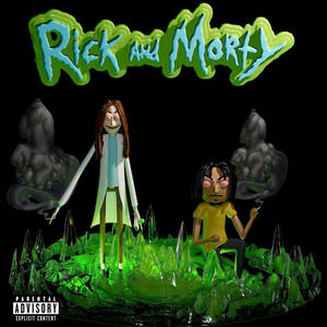 Rick & Morty (Explicit)