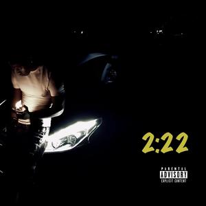 2:22 (Explicit)