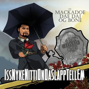 4 My Loved Ones (feat. Mackadoe, Dae Dai & OG Bone) [Explicit]