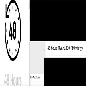 48 Hours (feat. t0wfutyy) [Explicit]