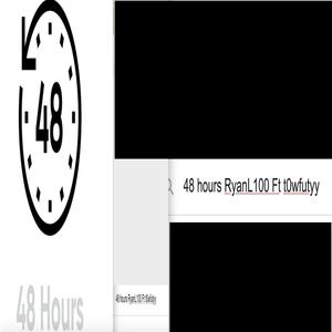 48 Hours (feat. t0wfutyy) (Explicit)