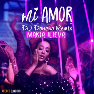 Mi Amor (DJ Doncho Remix|Remix)