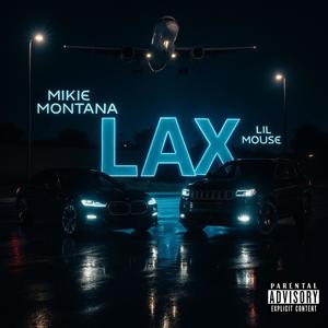 LAX (feat. Lil Mouse) (Explicit)