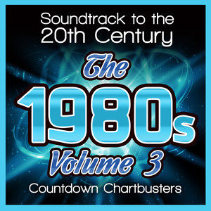 Soundtrack to the 20th Century-The 1980s-Vol.3