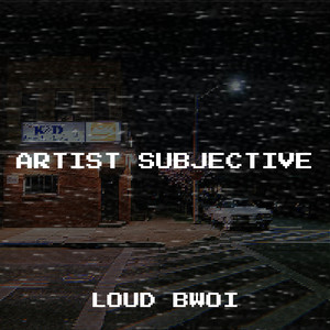 Artist Subjective (Explicit)