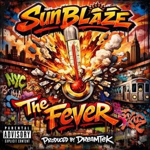 The Fever (Explicit)