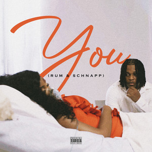 You (Rum & Schnapp) (Explicit)