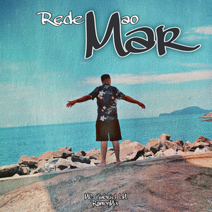 Rede ao Mar (Explicit)