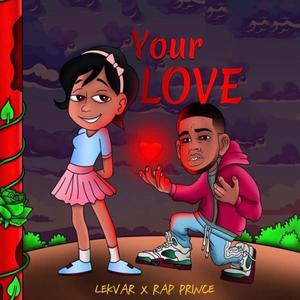 Your love (feat. Rap prince) [Sped up]