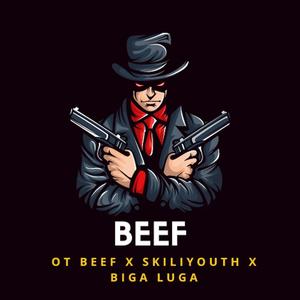 Beef (feat. OT Puur & Skilliyouth) [Explicit]