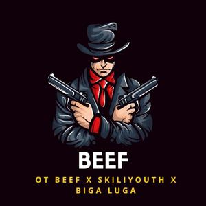Beef (feat. OT Puur & Skilliyouth) (Explicit)