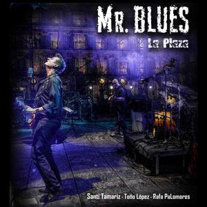 Mr Blues. La Plaza (Live)