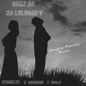 Saan ba ko lulugar(feat. Daddron & Rica.E) (Explicit)