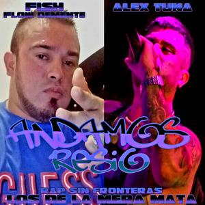 Andamos resio (feat. Alex tuna) [Explicit]