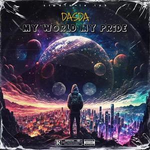 MY WORLD MY PRIDE (Explicit)