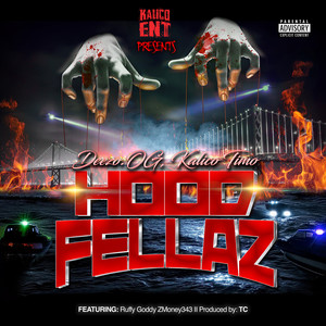 Hood Fellaz (Explicit)