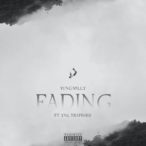 Fading (feat. YNL TrapBaby) [Explicit]