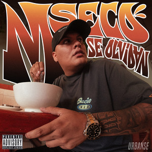 Se Olvidan (Explicit)