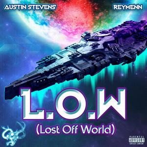 L.O.W(Lost Off World) (Explicit)