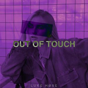 Out Of Touch