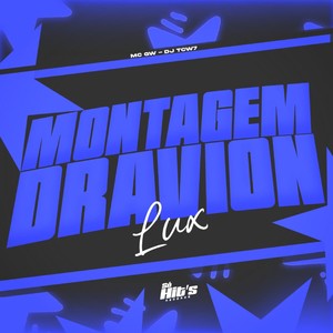 Montagem Dravion Lux (Explicit)