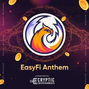 EasyFi Anthem (Do More with DeFi)