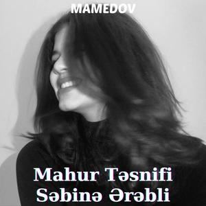 Mahur Təsnifi (feat. Səbinə Ərəbli)