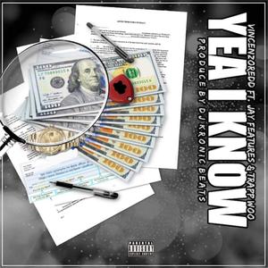 Yea I know (Explicit)