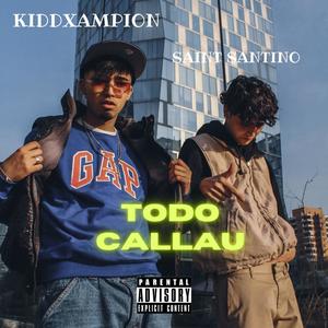 Todo Callau (feat. Saint Santino)