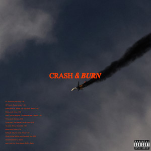 Crash & Burn (Explicit)