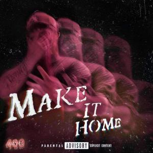 MAKE IT HOME Outro (feat. Madmatt) (Explicit)