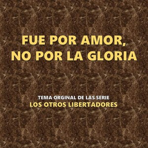Fue por amor, no por la gloria (Versión Karaoke)